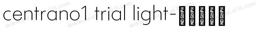 centrano1 trial light字体转换